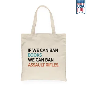 If We Can Ban Books We Can Ban Assault Rifles Book Lovers Gift TBW227