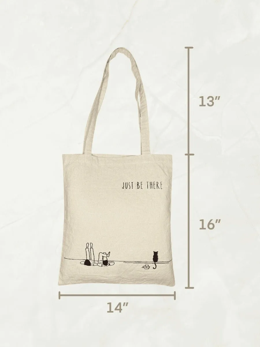 Just Be There - 100% Cotton Canvas Tote Bag