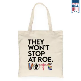 They Won't Stop Tote Bag TBW429