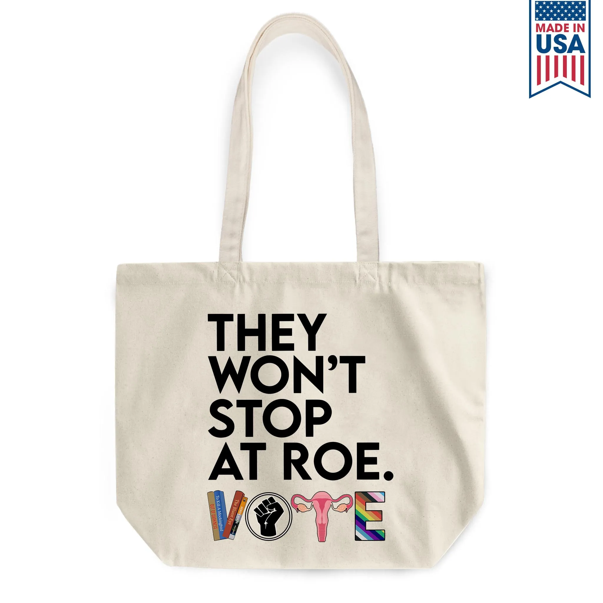 They Won't Stop Tote Bag TBW429