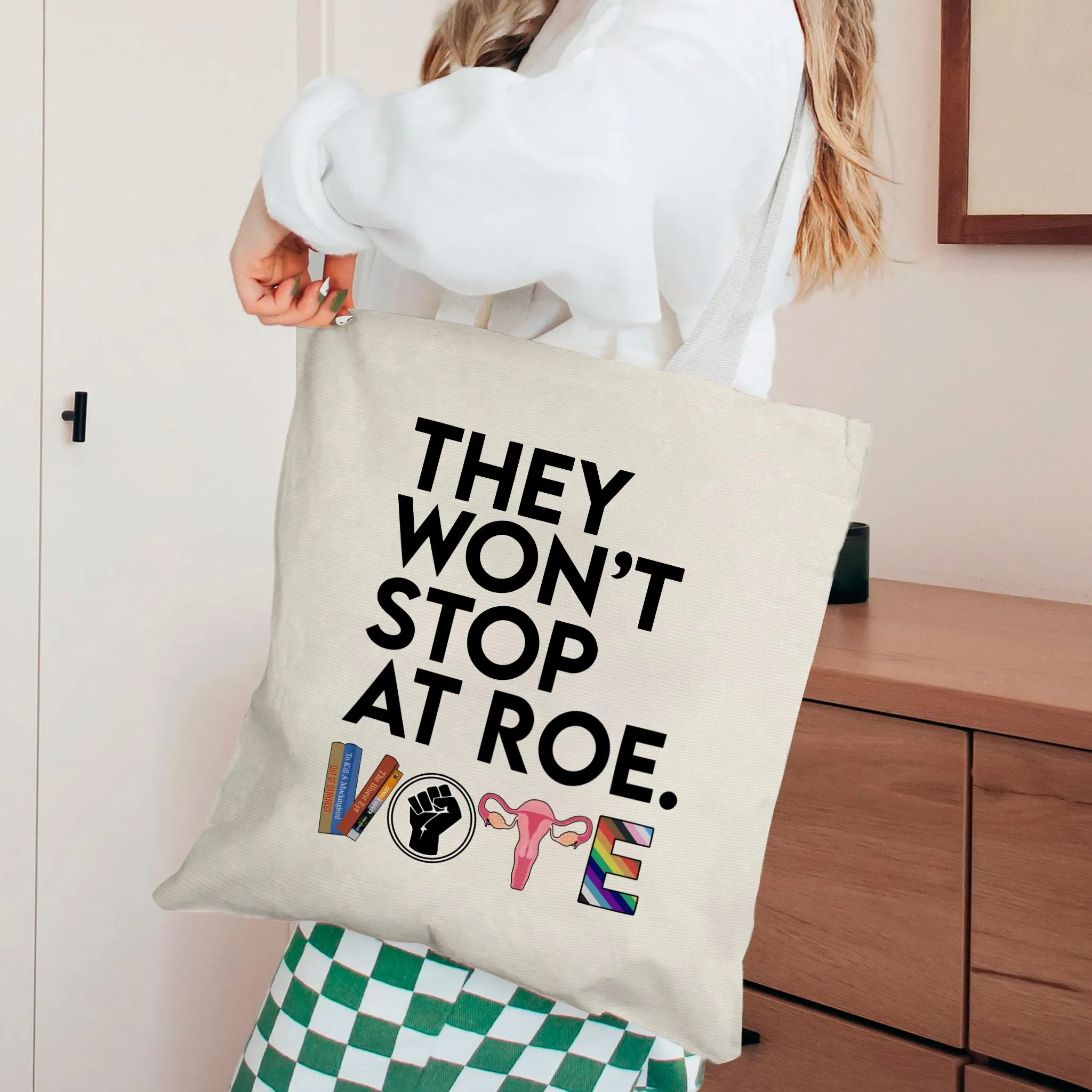 They Won't Stop Tote Bag TBW429